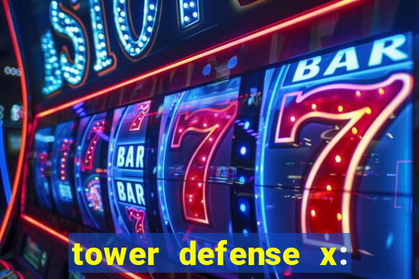 tower defense x: beta codes