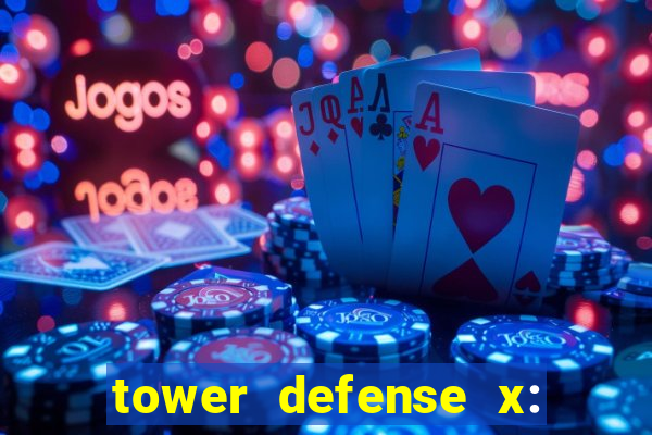 tower defense x: beta codes