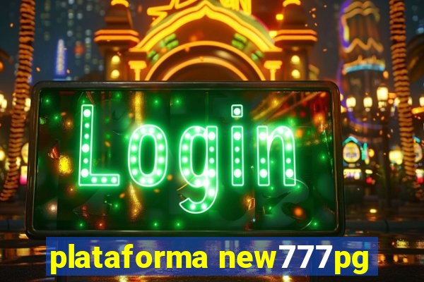 plataforma new777pg