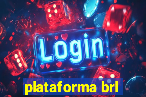 plataforma brl