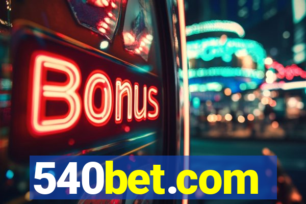 540bet.com