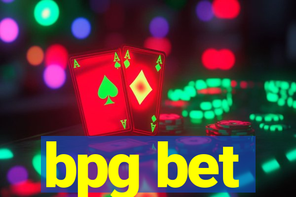 bpg bet