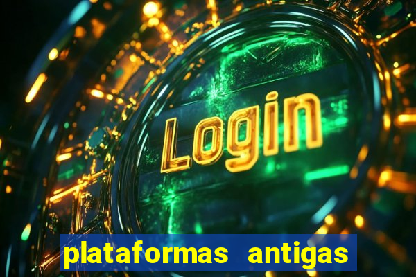 plataformas antigas slots 2023