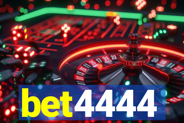 bet4444