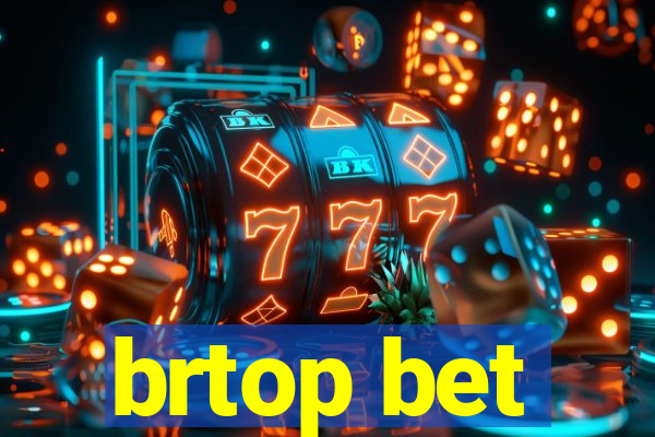 brtop bet