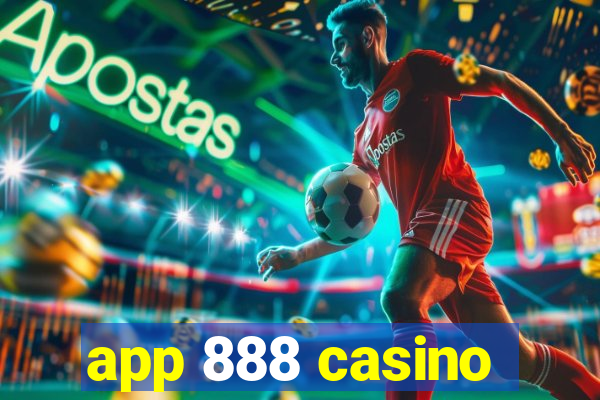 app 888 casino