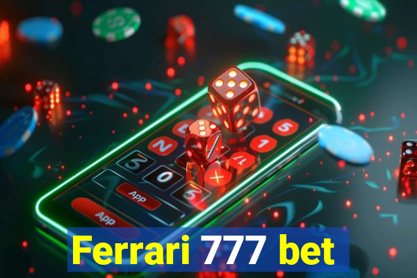 Ferrari 777 bet