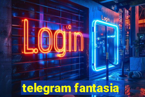 telegram fantasia