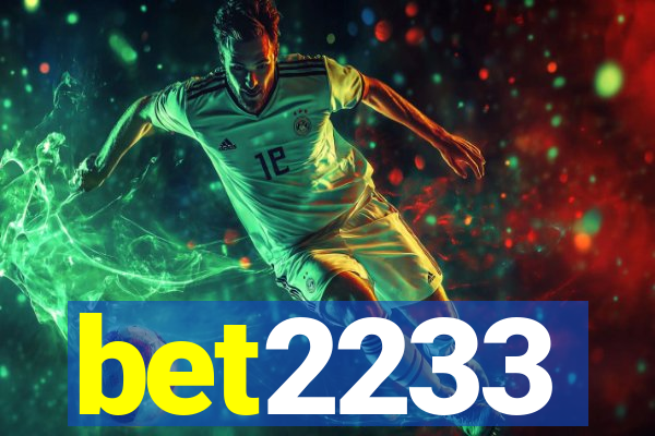 bet2233