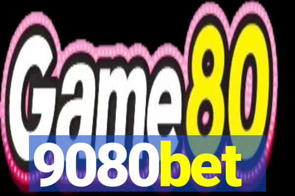 9080bet