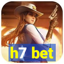 h7 bet