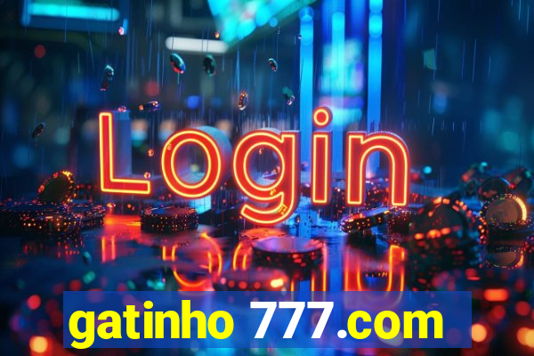 gatinho 777.com