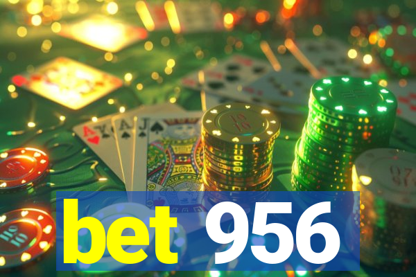 bet 956