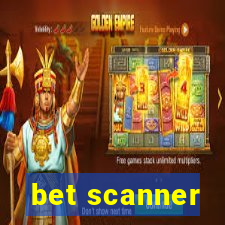 bet scanner