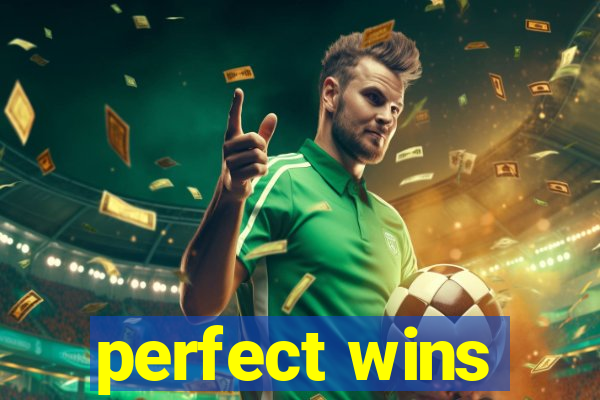 perfect wins