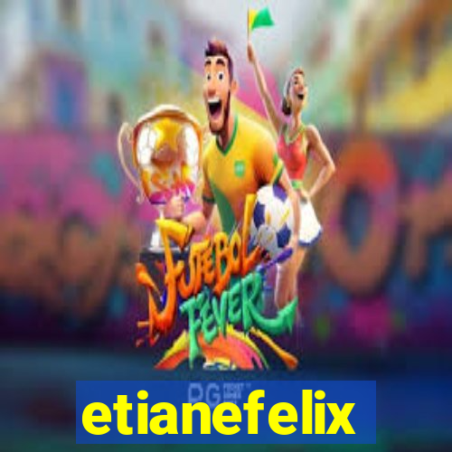 etianefelix