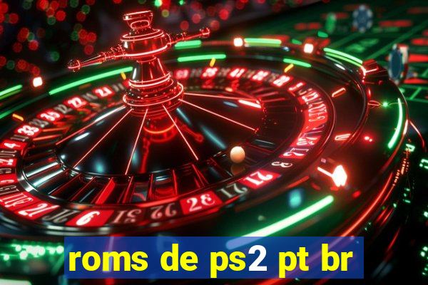 roms de ps2 pt br