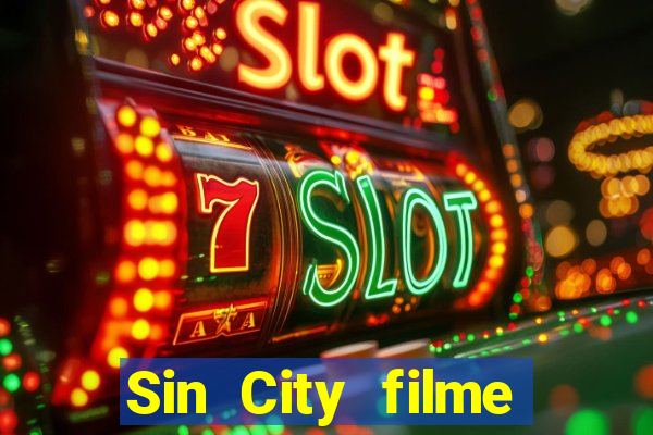 Sin City filme completo dublado download