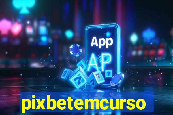 pixbetemcurso