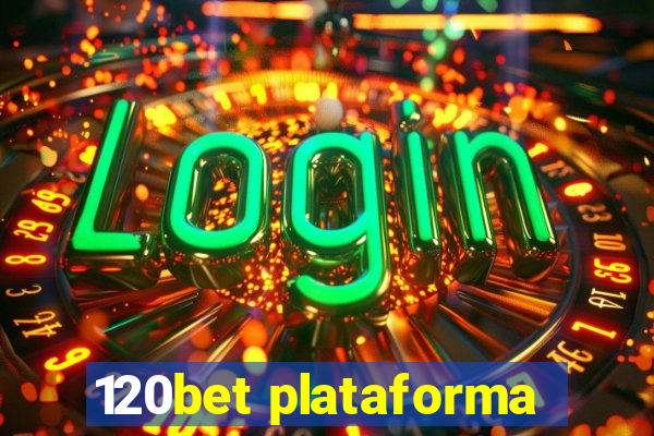 120bet plataforma