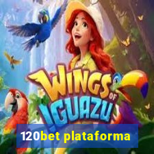 120bet plataforma