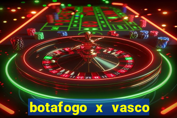 botafogo x vasco ao vivo futemax