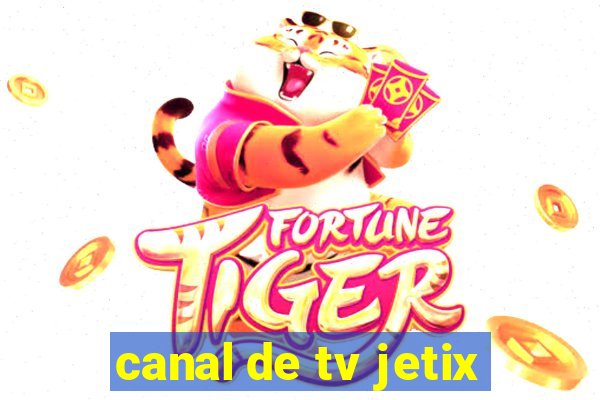 canal de tv jetix