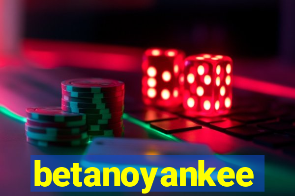 betanoyankee