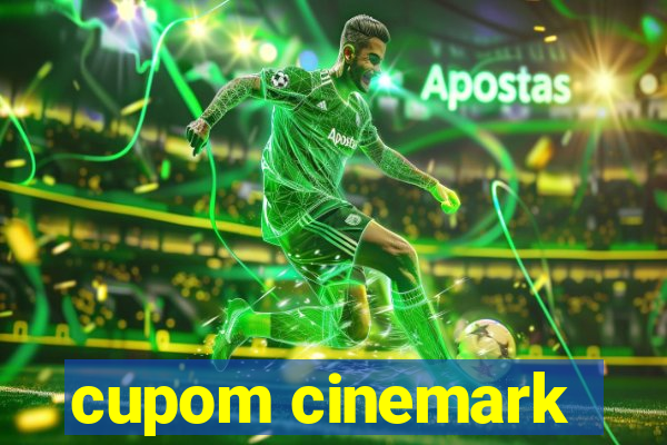 cupom cinemark