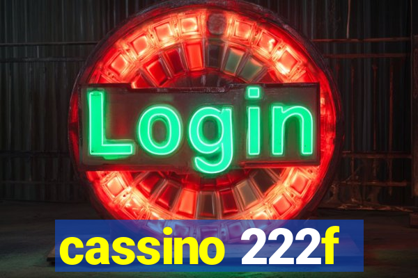 cassino 222f