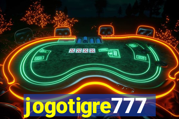 jogotigre777