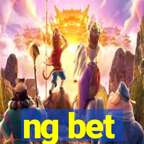 ng bet