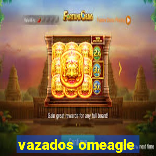 vazados omeagle