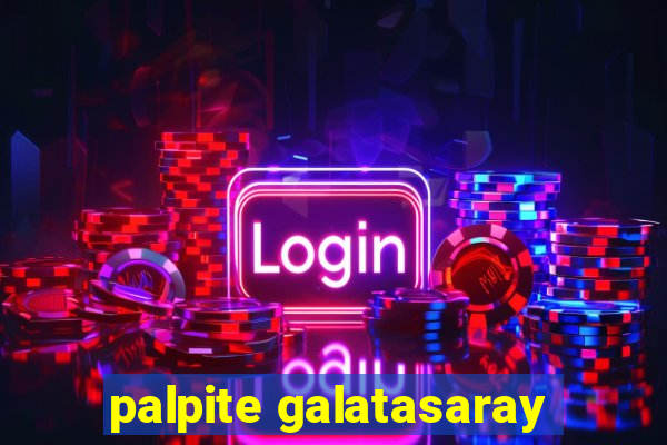 palpite galatasaray