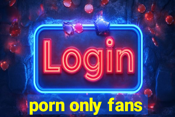 porn only fans