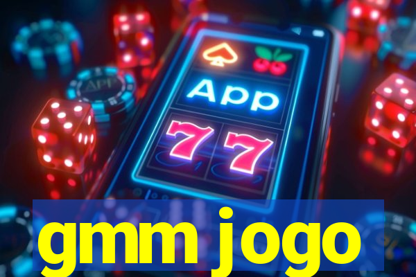 gmm jogo