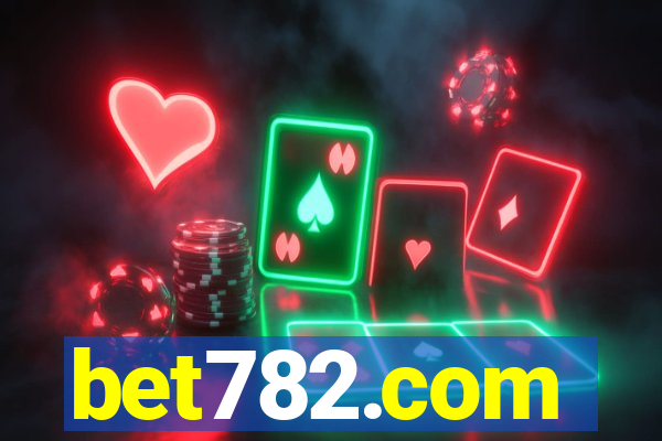 bet782.com