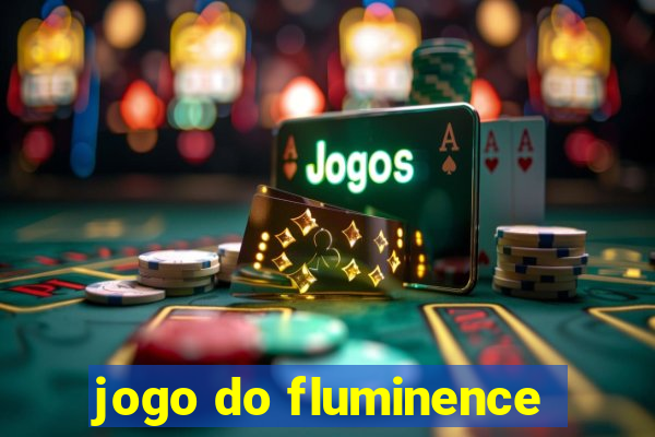 jogo do fluminence