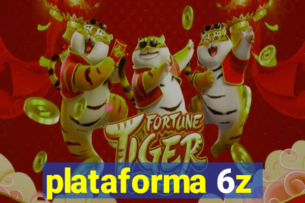 plataforma 6z