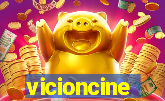 vicioncine