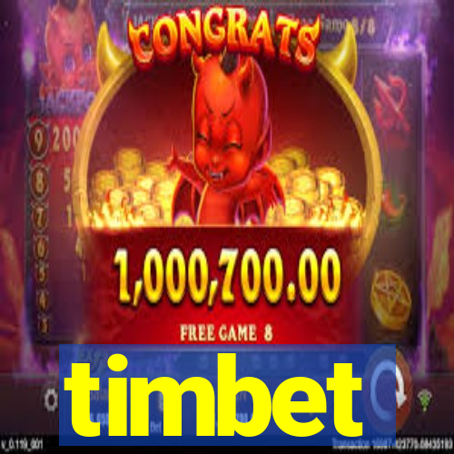 timbet