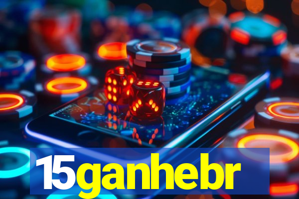 15ganhebr