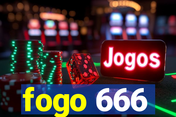 fogo 666