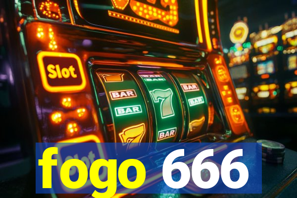 fogo 666