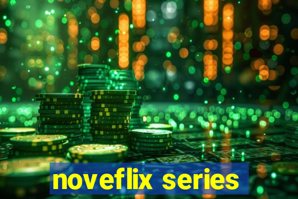 noveflix series