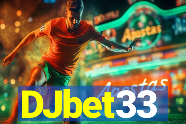 DJbet33