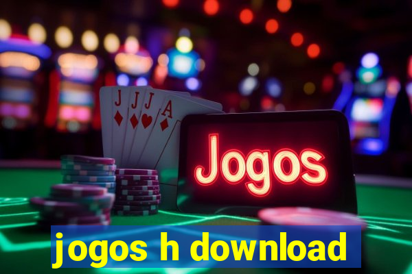 jogos h download