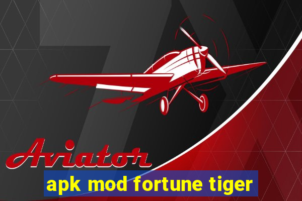 apk mod fortune tiger