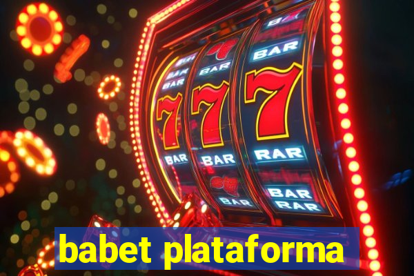 babet plataforma