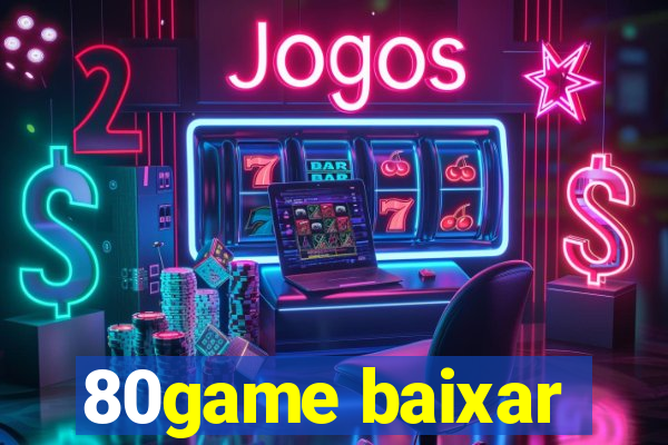 80game baixar